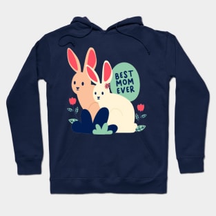 Best mom ever Hoodie